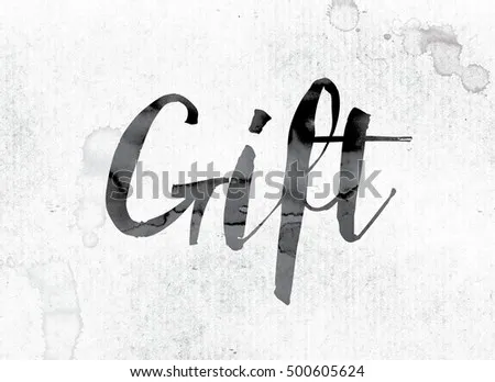 stock-photo-the-word-gift-concept-and-theme-painted-in-watercolor-ink-on-a-white-paper-500605624.jpg