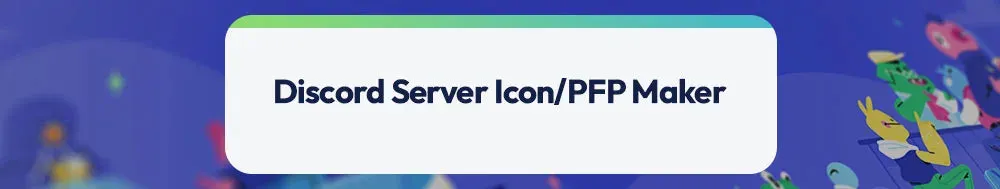 Discord server icon and profile picture maker heading